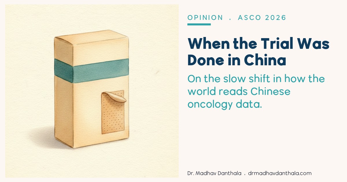 Editorial watercolor of a pharmaceutical box with a peeling sticker — When the Trial Was Done in China, by Dr. Madhav Danthala.